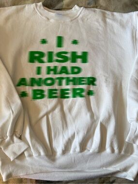Jerzees Crewneck sweatshirt  'I RISH I HAD ANOTHER BEER' Print size XL